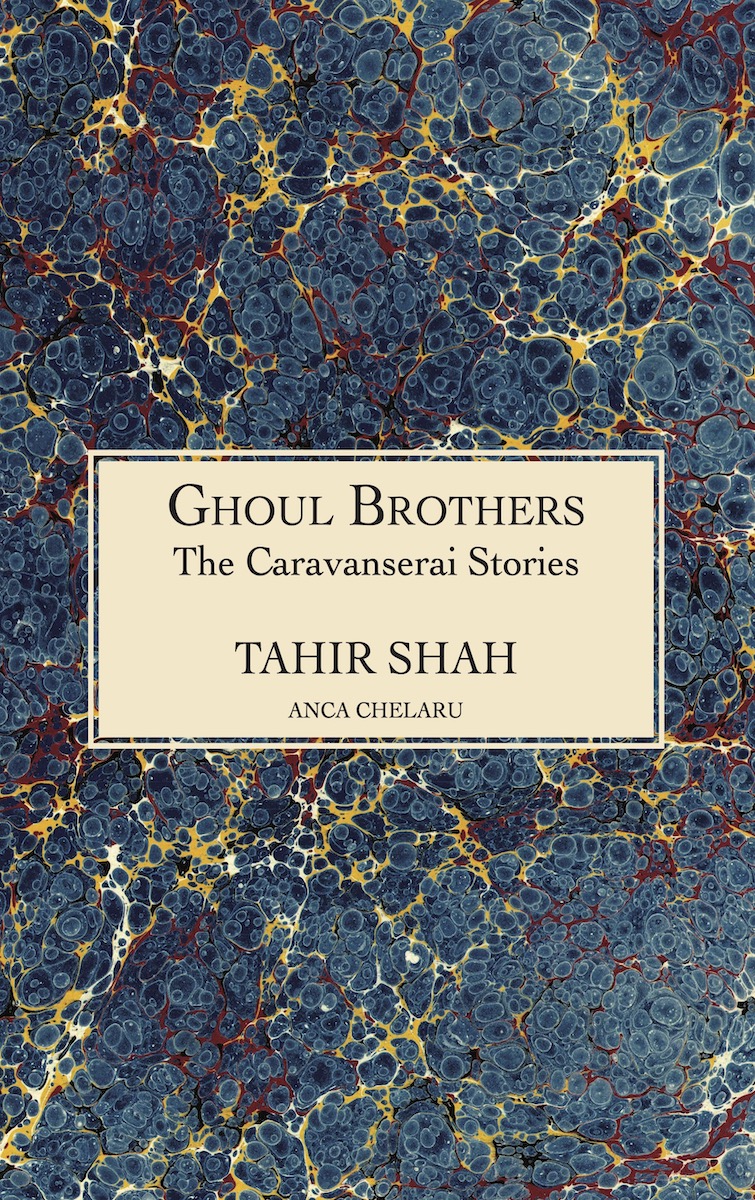 The Caravanserai Stories: Ghoul Brothers