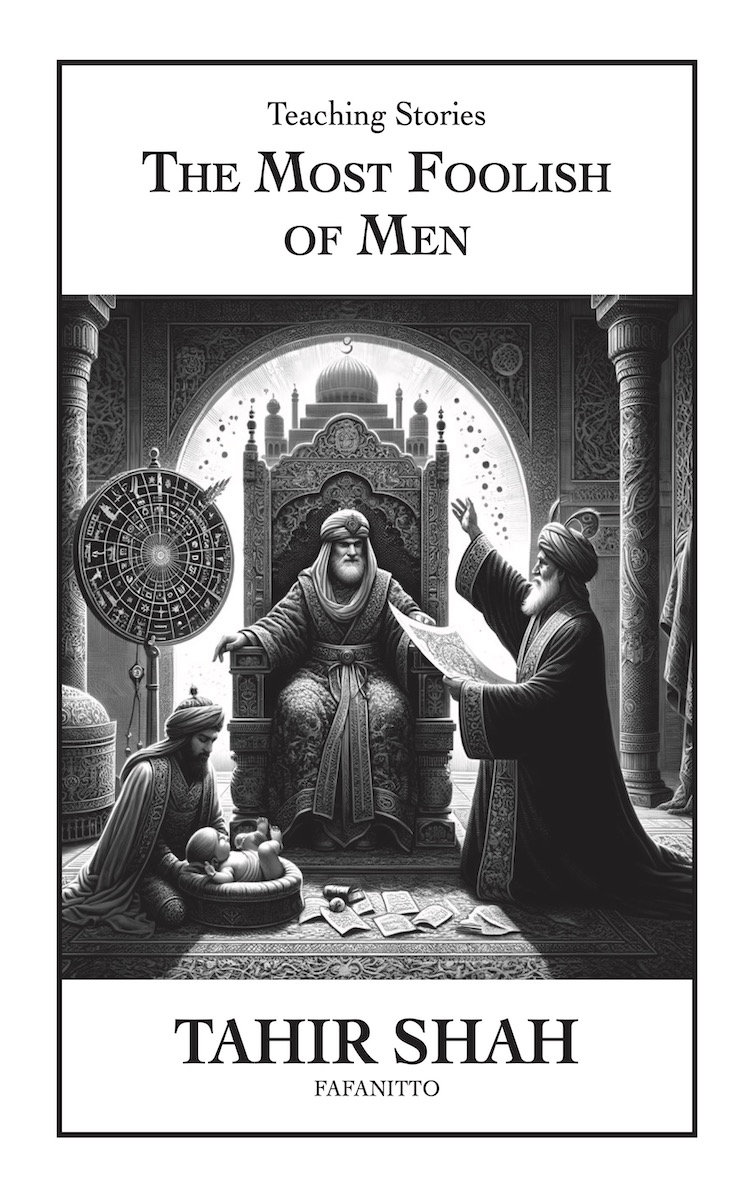 The Most Foolish of Men